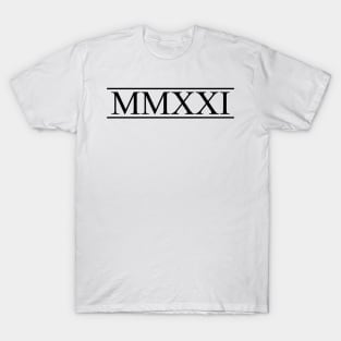 2021 Roman Numbering MMXXI T-Shirt